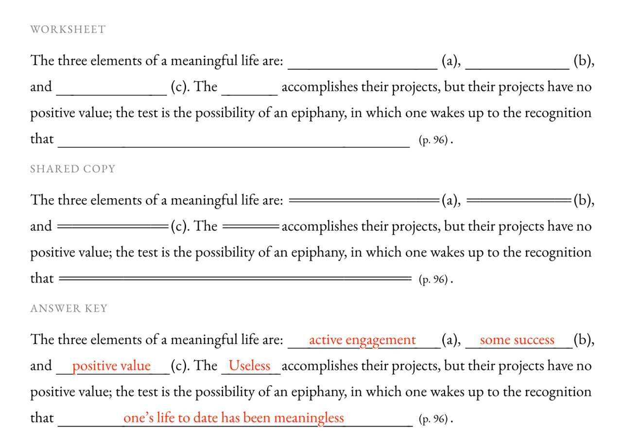One passage from the week on Wolf and meaningful lives, as it came out three times: the worksheet, the shared copy, and the answer key.